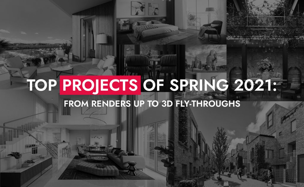 TOP Projects Of Spring 2021 From Renders Up To 3D Fly Throughs 1024x631