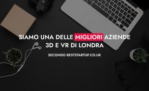 Siamo Una Delle Migliori Aziende 3D E VR Di Londra Secondo BestStartup.co .uk  300x185