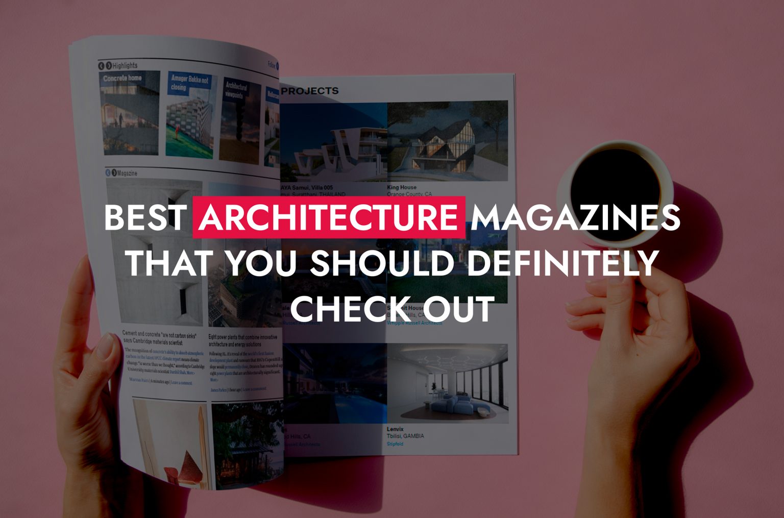 Best Architecture Magazines that You should Definitely Check Out