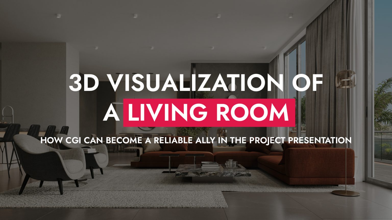 3D Visualization of a Living Room: design your future apartment – VisEngine