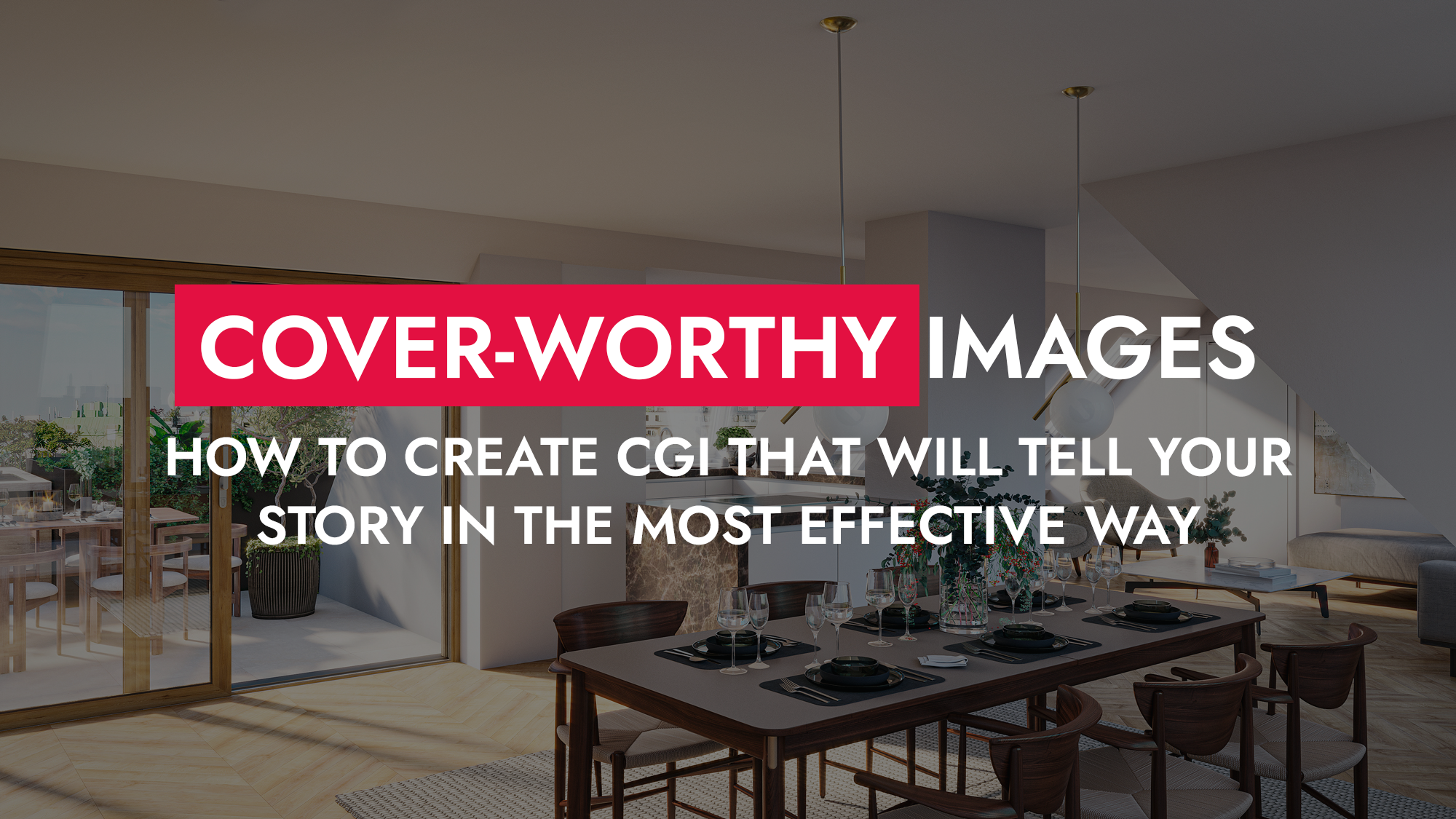 003 10 25 Cover Worthy Images How To Create CGI That Will Tell Your Story In The Most Effective Way