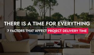 003 11 25 There Is A Time For Everything 7 Factors That Affect Project Delivery Time 300x175