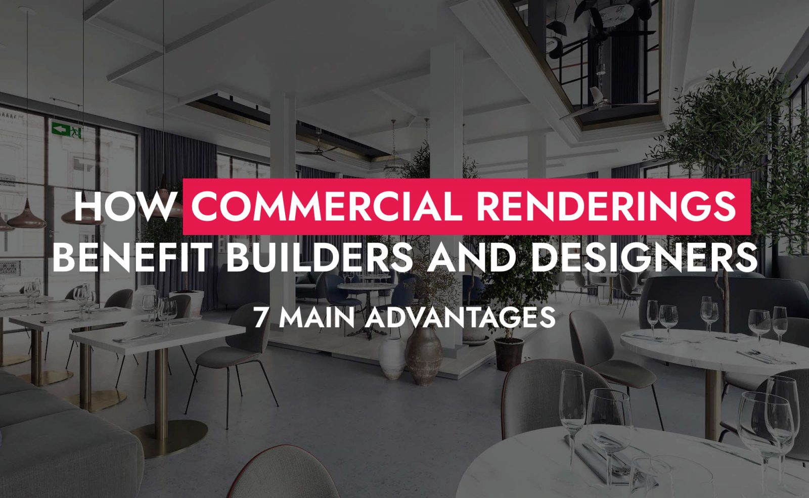 004 04 25 How Commercial Renderings Benefit Builders And Designers 7 Main Advantages