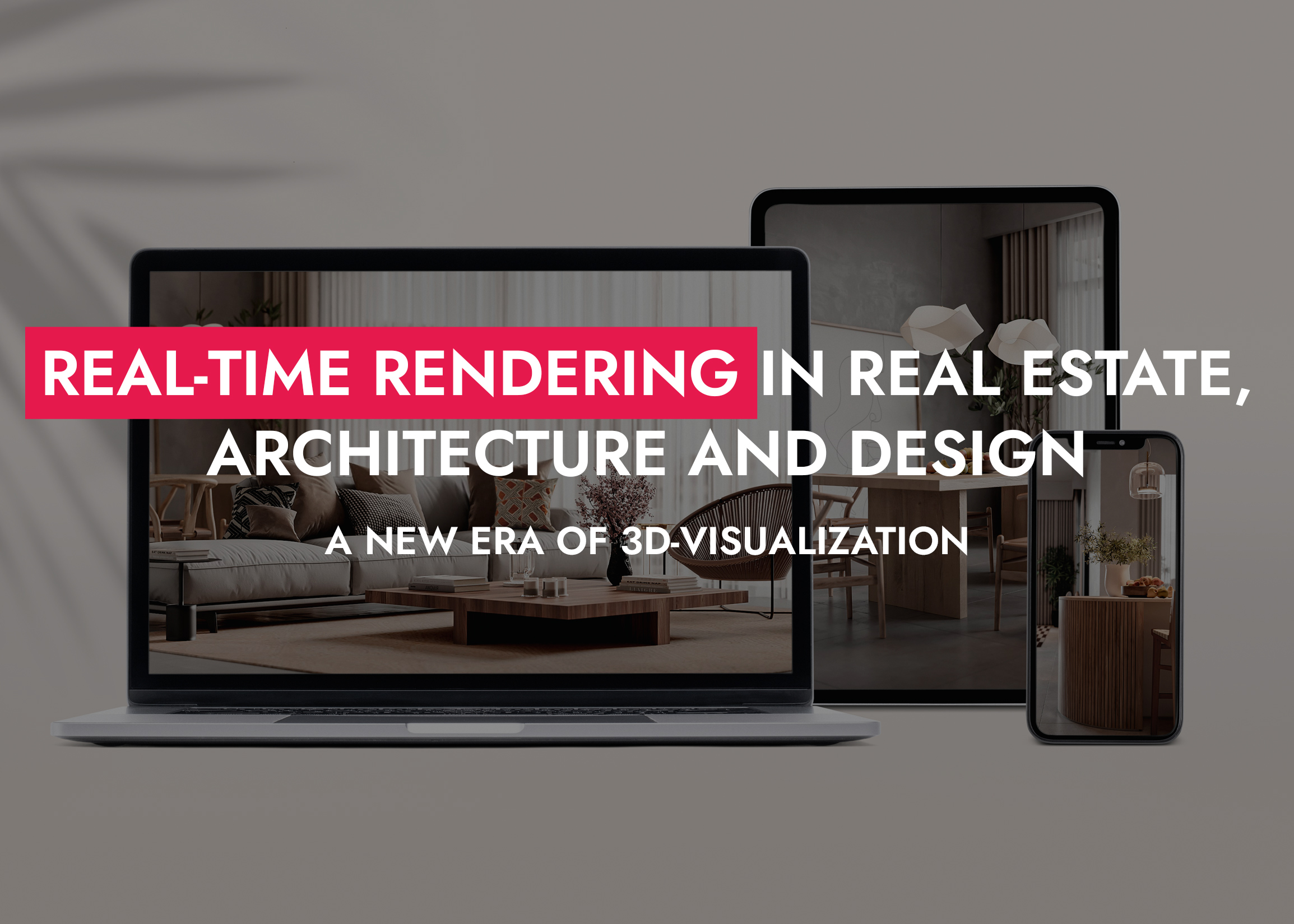 004 15 25 Real Time Rendering In Real Estate Architecture And Design