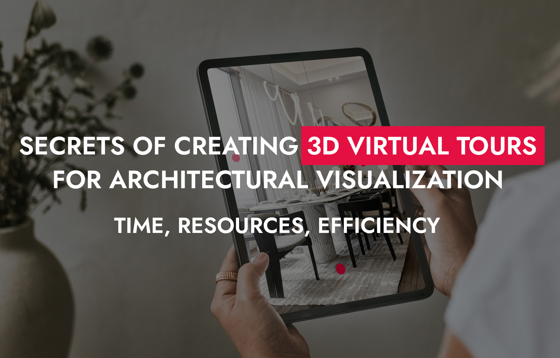 005 01 25 Secrets Of Creating 3D Virtual Tours For Architectural Visualization