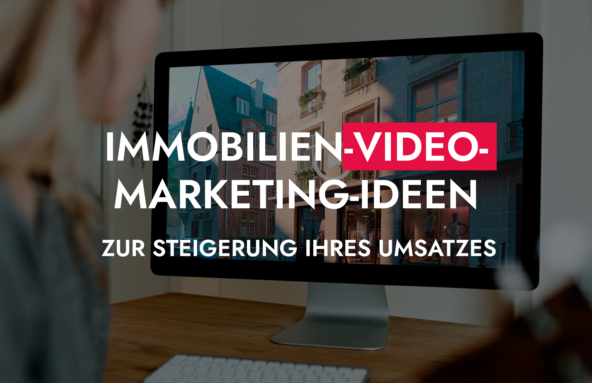 007 11 25 Immobilien Video Marketing Ideen Zur Steigerung Ihres Umsatzes