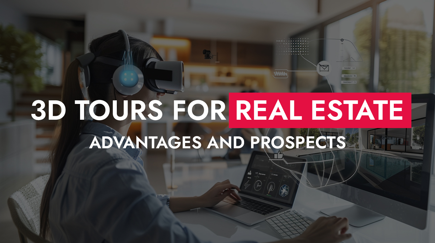 007 14 25 3D Tours For Real Estate Sales