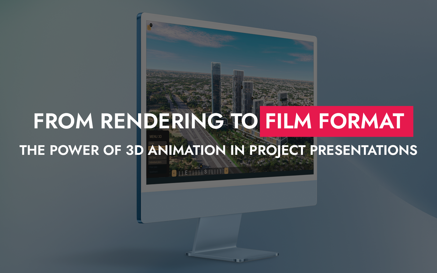 009 23 25 From Rendering To Film Format The Power Of 3D Animation